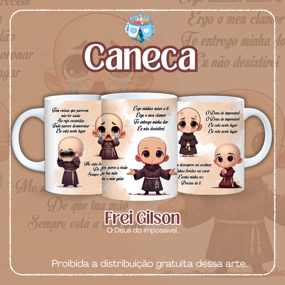 Frei Gilson - O Deus do impossível