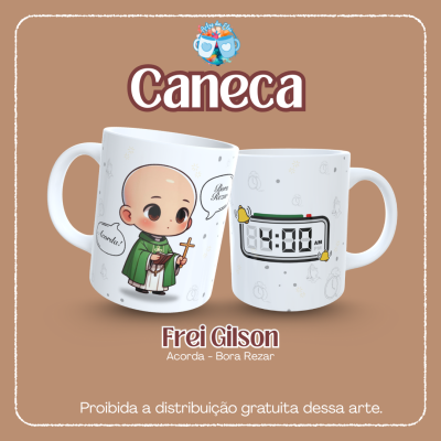 Frei Gilson - Acorda,bora rezar