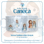 Nossa Senhora das Graças - 27 de Novembro