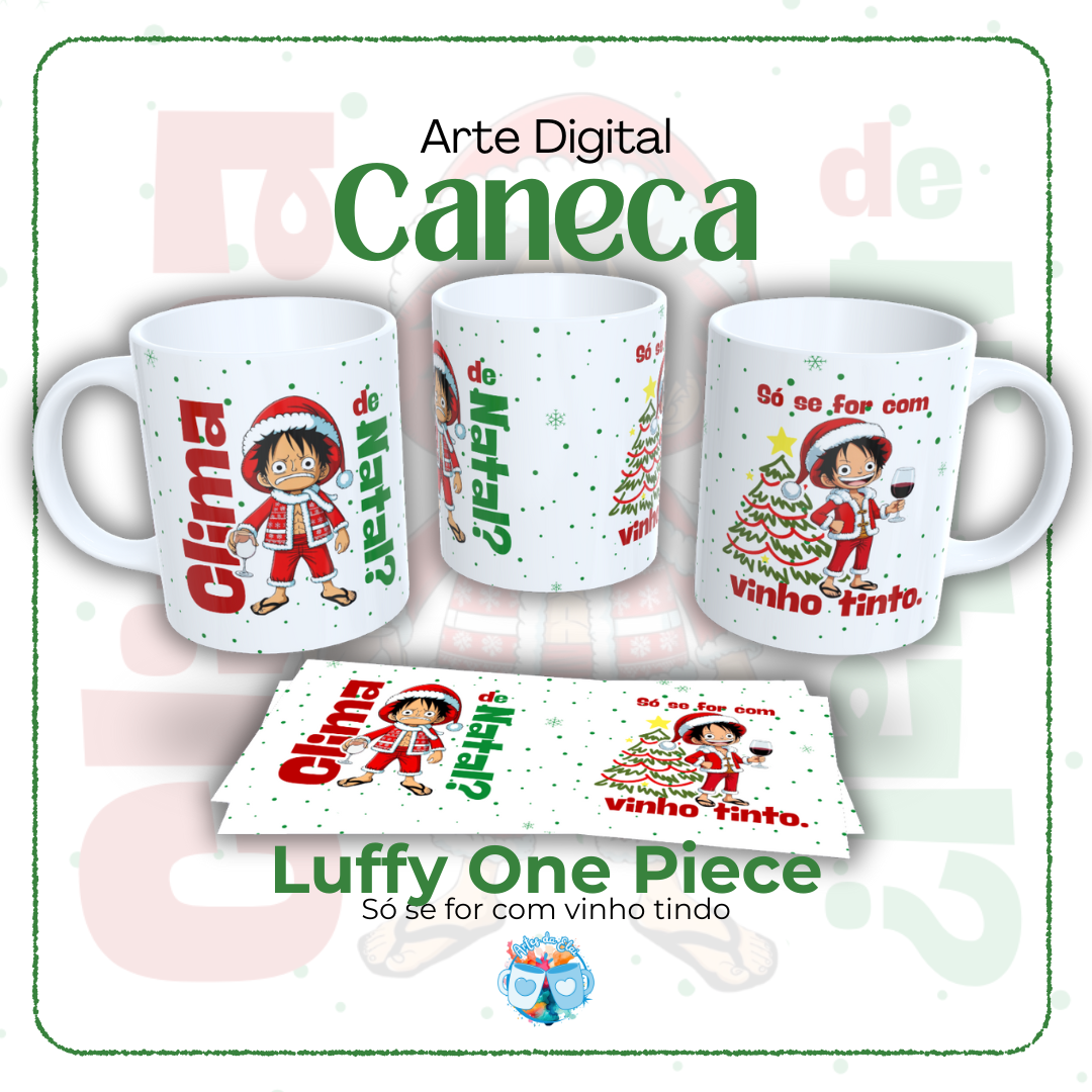 Luffy One Piece - Se for com vinho